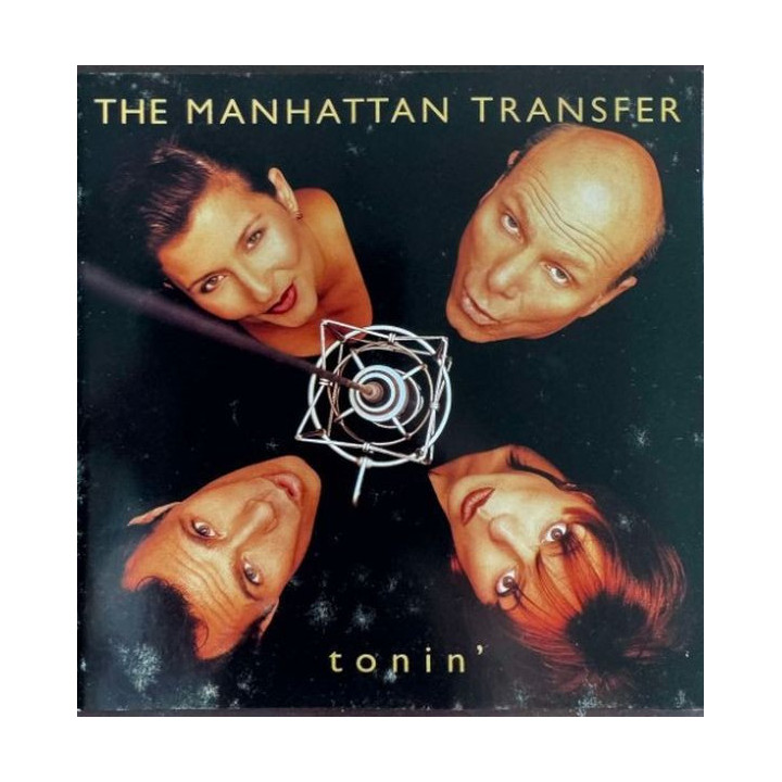 The Manhattan Transfer: Tonin'