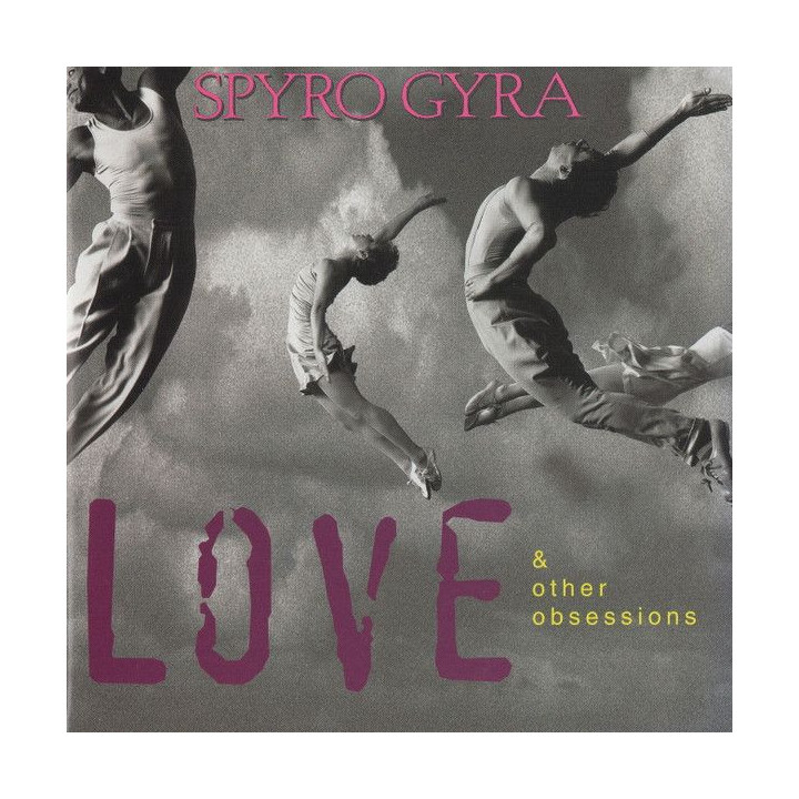 Spyro Gyra: Love and Other Obsessions