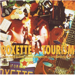 Roxette: Tourism