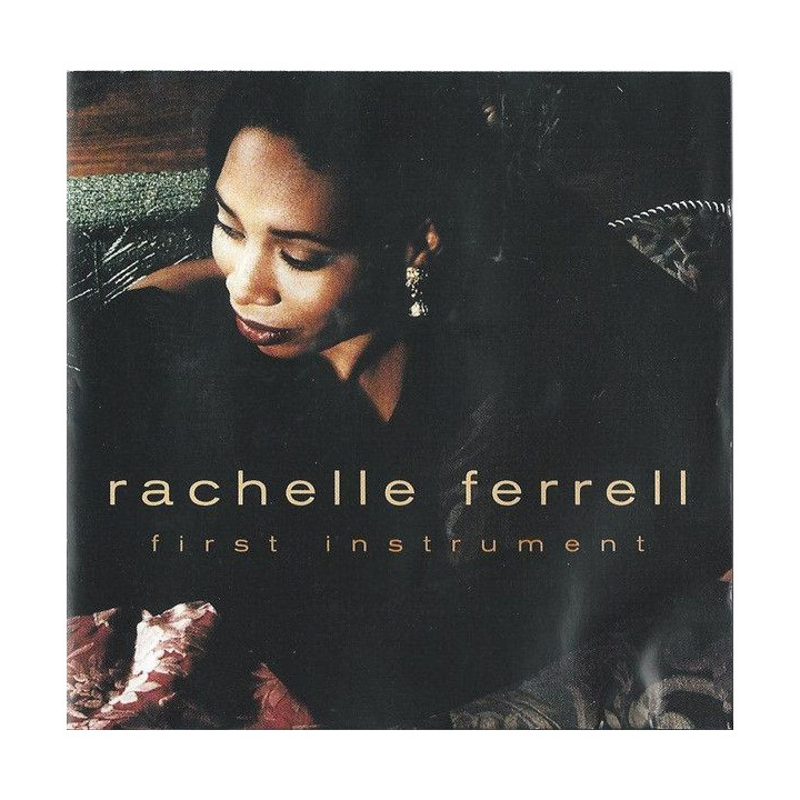 Rachelle Ferrell: First Instrument