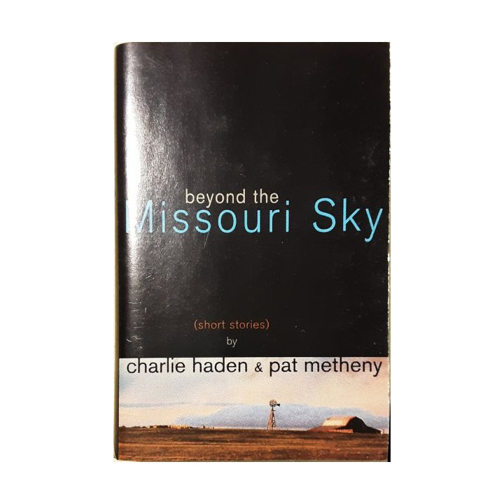 Pat Metheny, Charlie Haden Beyond: The Missouri Sky