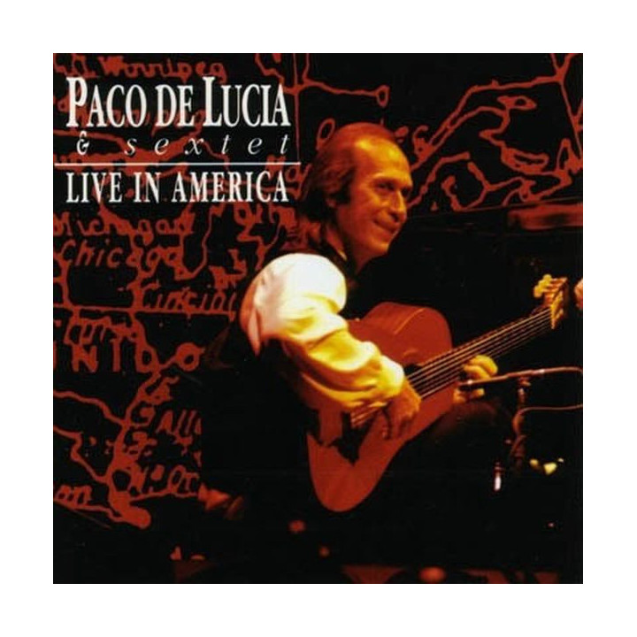 Paco de Lucía: Sextet Live In America