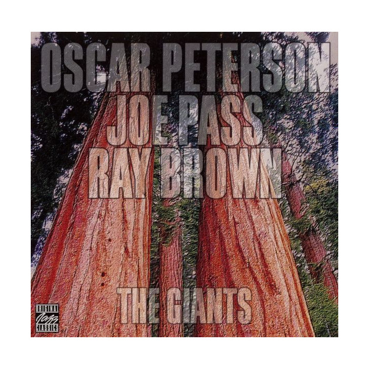 Oscar Peterson, Joe Pass, Ray Brown: The Giants