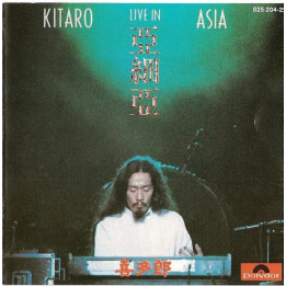 Kitaro: Live In Asia