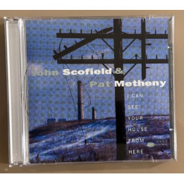 John Scofield, Pat Metheny: I Can See Your House From Here