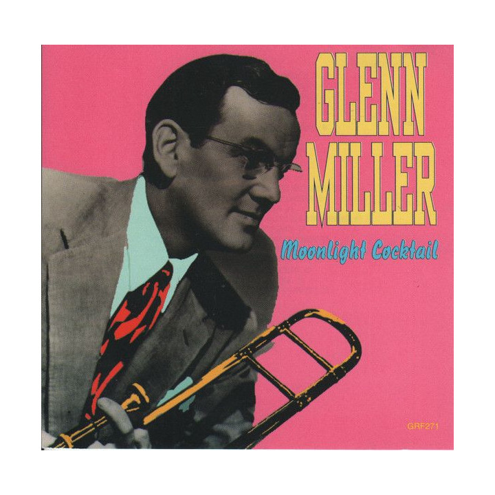 Glenn Miller: Moonlight Cocktail