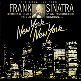 Frank Sinatra: New York, New York Greatest Hits