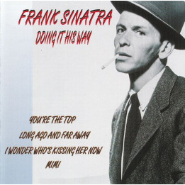 Frank Sinatra: Frank Sinatra Doing It His Way