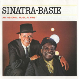 Frank Sinatra, The Count Basie Orchestra: Sinatra–Basie, An Historic Musical First