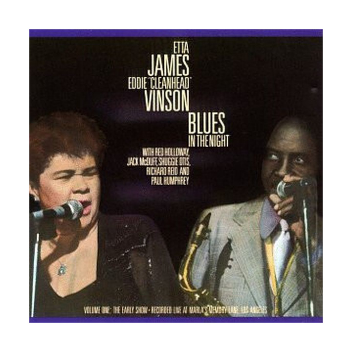 Etta James; Eddie “Cleanhead” Vinson: Blues In The Night