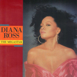 Diana Ross: The Megastar